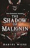The Shadow of Mal...