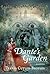Dante's Garden: The Magic and Mystery of Bomarzo