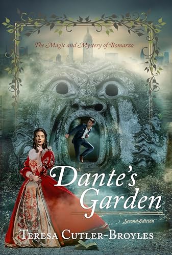 Dante's Garden: The Magic and Mystery of Bomarzo (Kindle Edition)
