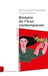 Histoire de l'Iran contemporain (Repères) (French Edition)