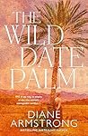 The Wild Date Palm