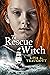 To Rescue a Witch by Lisa A. Traugott To Rescue a Witch by Lisa A. Traugott
