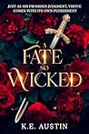 A Fate so Wicked