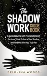 The Shadow Work G...