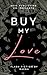 Buy My Love (HeauxTales Boo...