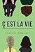 Ç'est La Vie