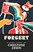 Forgery: A Sci-Fi Thriller Short Story
