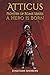 Atticus, Fighter of Rome Series: A Hero is Born