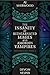 The Insanity of Reincarnated Mages and Amorous Vampires by A.J. Sherwood