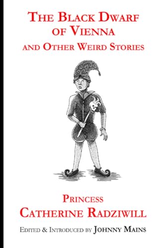 The Black Dwarf of Vienna and Other Weird Stories (Kindle Edition)