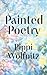 Painted Poetry by Pippi Wolfnitz