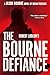 Robert Ludlum's The Bourne Defiance (Jason Bourne)