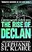 The Rise of Declan (Brother's Keeper Security)
