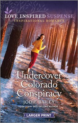 Undercover Colorado Conspiracy (Love Inspired Suspense: Inspirational Romance)