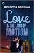 Love and the Laws of Motion: A Romantic Comedy (The Romano Sisters, 2)