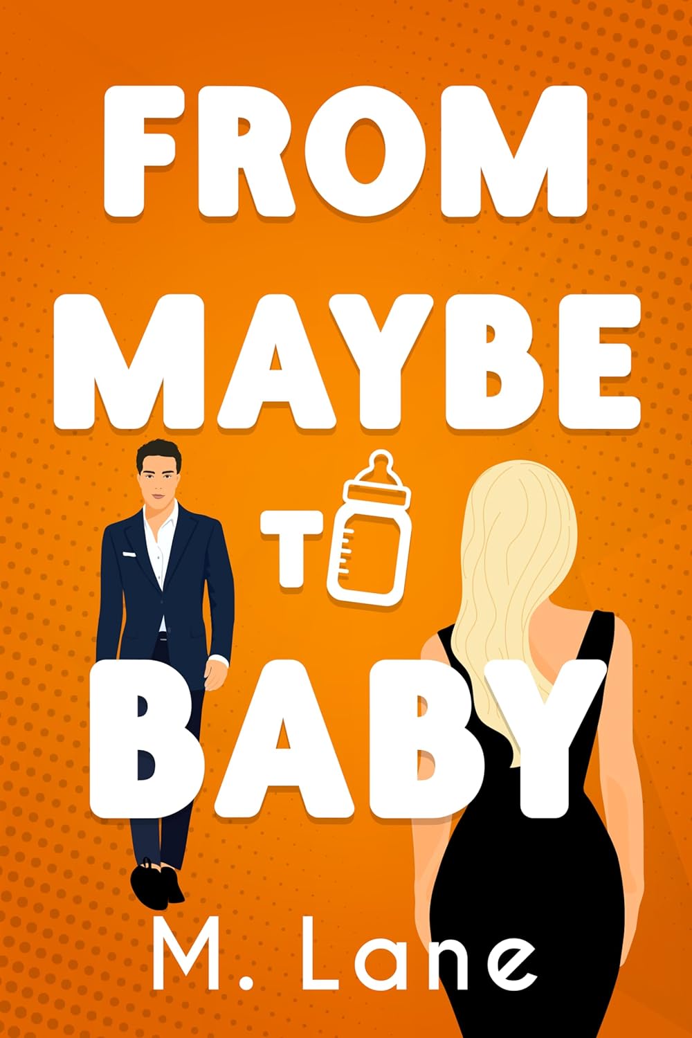 From Maybe to Baby (Me to We)