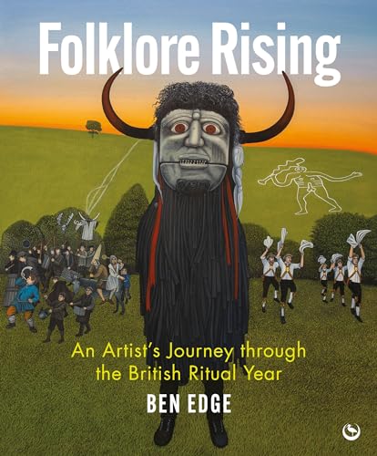 Folklore Rising: An Artist's Journey through the British Ritual Year (Hardcover)