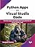 Python Apps on Visual Studio Code: Develop apps and utilize the true potential of Visual Studio Code (English Edition)