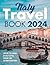 Italy Travel Book 2024: Exp...