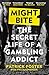 Might Bite: The Secret Life...