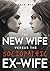 The New Wife Versus the Sociopathic Ex-wife by Chantelle Botha