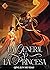 La general y la princesa vol. 1 (La general y la princesa, #1)