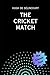 The Cricket Match