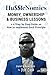 HussleNomics: Money, Ownership & Business Lessons Inspired by Nipsey Hussle + a Step by Step Guide on How to Implement Each Principle