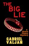 The Big Lie: A Shane Cleary Mystery