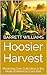 Hoosier Harvest: Mastering ...