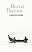 Heart of Darkness: Classic Novella Adventure Story (Annotated)