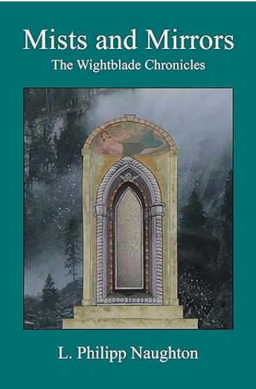 Mists and Mirrors (The Wightblade Chronicles 3)