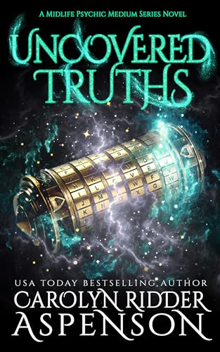 Uncovered Truths : A Midlife Psychic Medium Series Novel (Kindle Edition)
