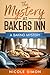 The Mystery at Bakers Inn: A Baking Mystery