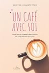 Un café avec soi:...