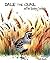 Dale the Quail and the Rainbow Serenade: A Rhyming Tale of Resilience (The Gamebird Series)