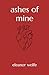 ashes of mine