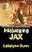 Misjudging Jax (Protective Bodyguard, CEO Millionaire, Grumpy... by Lakelynn Dunn