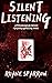 Silent Listening: A Psychol...