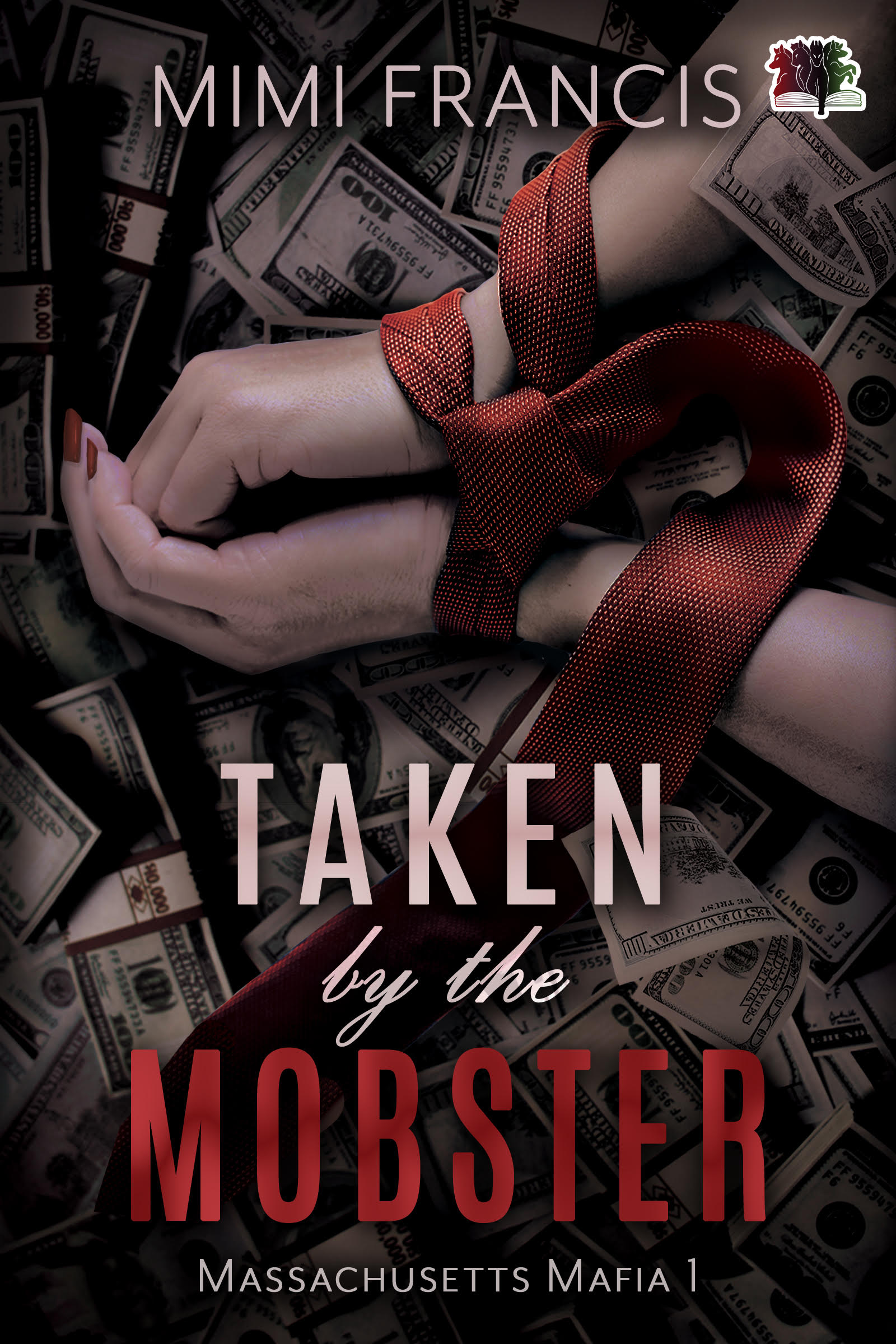Taken by the Mobster (Massachusetts Mafia, #1)