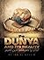 The Dunya And Its Reality