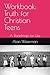 Workbook: Truth for Christi...
