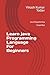Learn java Programming Language For Beginners by Vikash Kumar Yadav