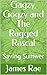 Gagzy, Gogzy and The Ragged Rascal by James Rae