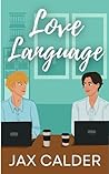 Love Language by Jax Calder