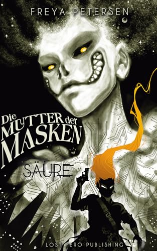 Die Mutter der Masken - Säure (Kindle Edition)