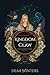 Kingdom of Claw (The Ashen,...