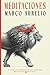Meditaciones de Marco Aurelio: la Filosofía de un Emperador Romano y el Arte de Vivir Estoico para la Vida Moderna (Edición en Español) (Spanish Edition)