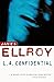 L.A. Confidential (L.A. Quartet, #3)