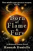 Born of Flame & Fury